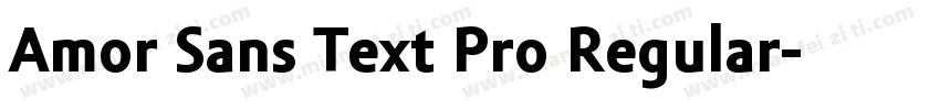 Amor Sans Text Pro Regular字体转换